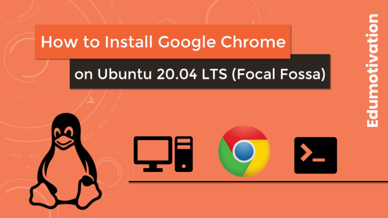 Как установить веб-браузер Google Chrome на Ubuntu 20.04 LTS (Focal Fossa)