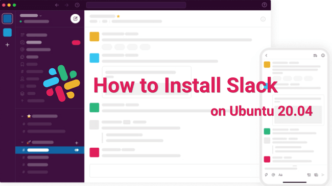 Как установить Slack в Ubuntu 20.04 [Step by Step Guide]