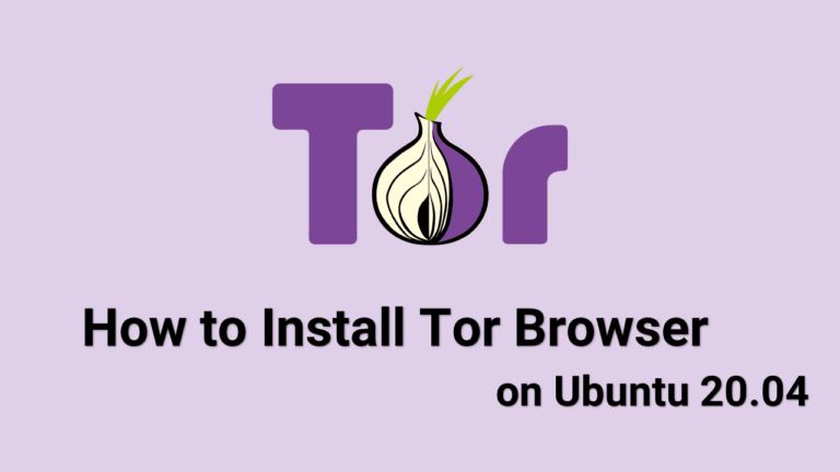 Как установить браузер Tor на Ubuntu 20.04