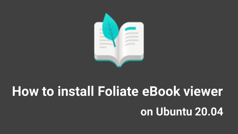 Как установить Foliate eBook Viewer на Ubuntu 20.04