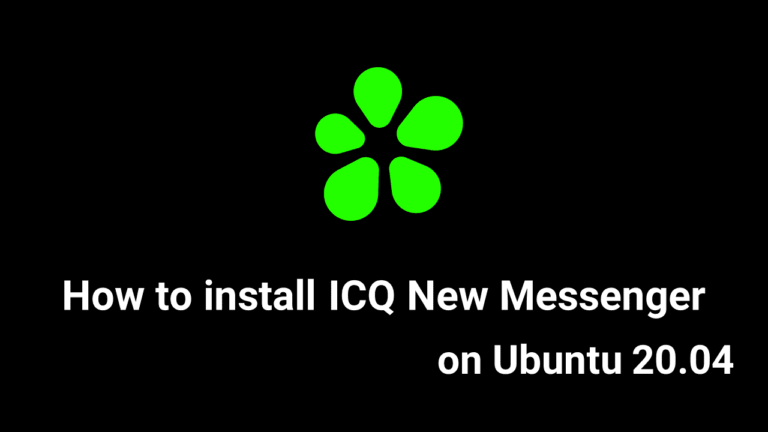 Как установить ICQ New Messenger на Ubuntu 20.04