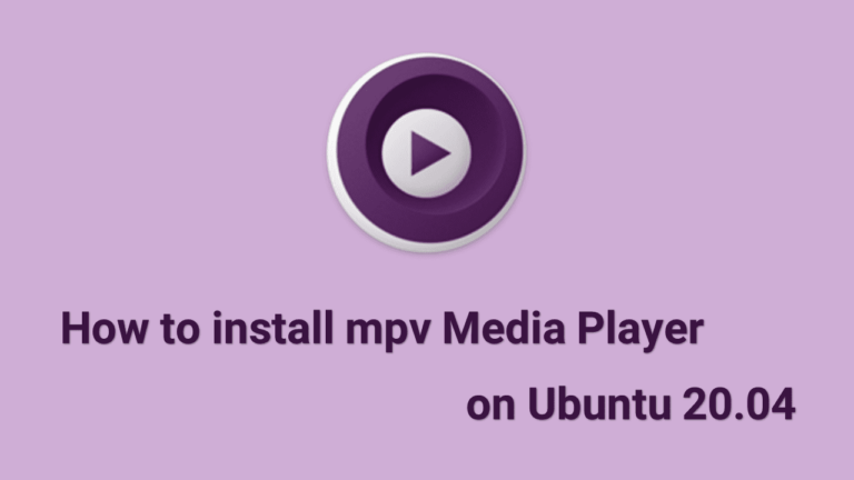 Как установить mpv Media Player на Ubuntu 20.04